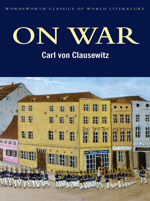 Title details for On War by Carl von Clausewitz - Available